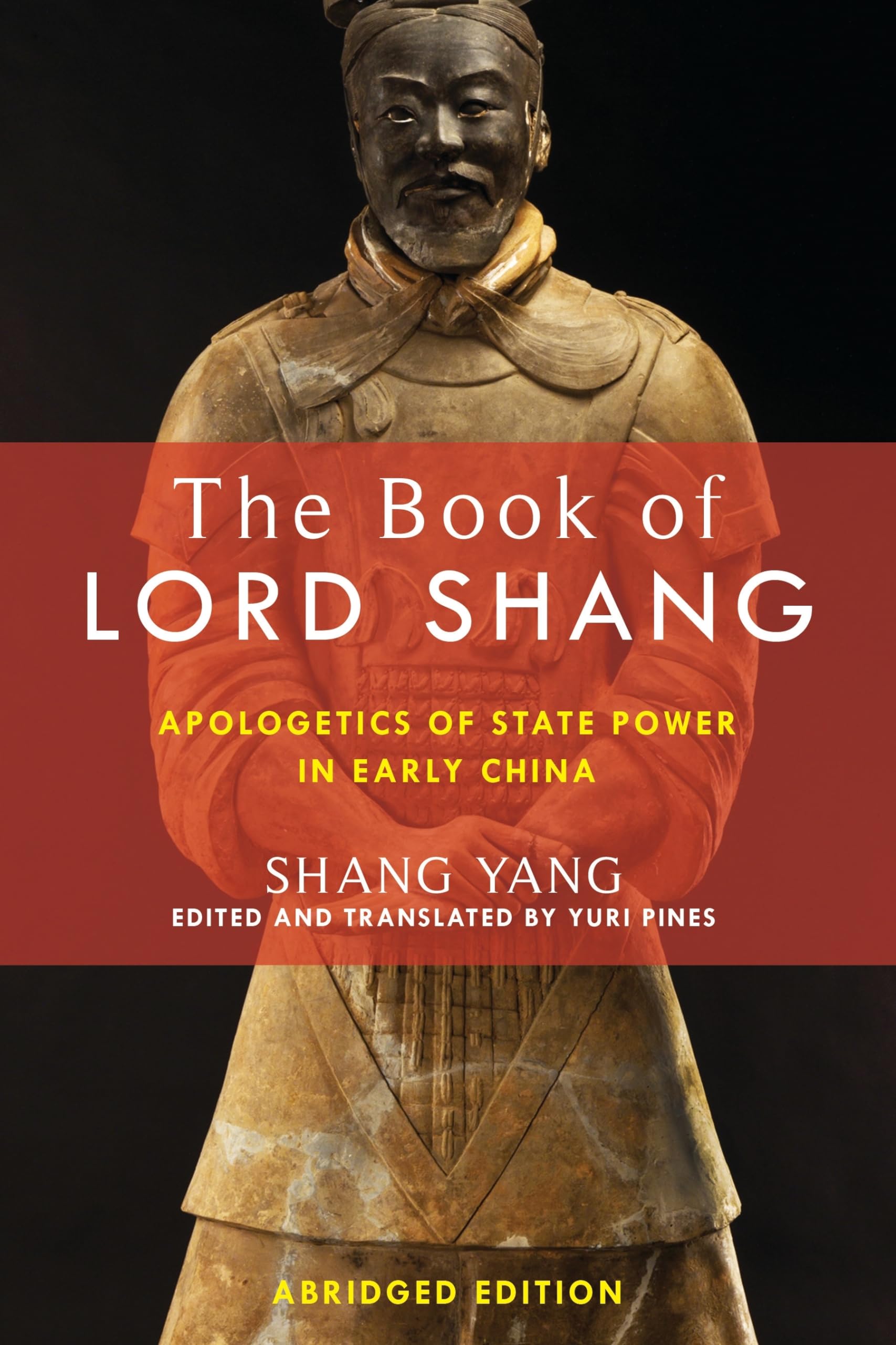 The Book of Lord Shang: Apologetics of State Power in Early China (Translations from the Asian Classics)