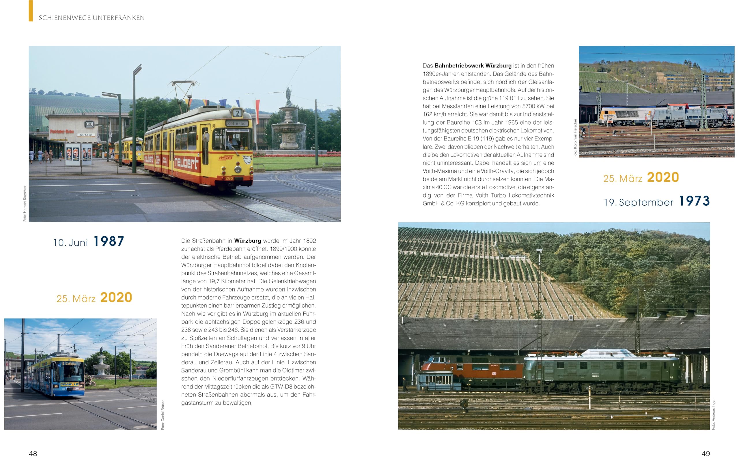 Eisenbahn – Schienenwege gestern und heute: Zeitreise durch Unterfranken. Kritischer Rückblick auf 70 Jahre Verkehrspolitik.