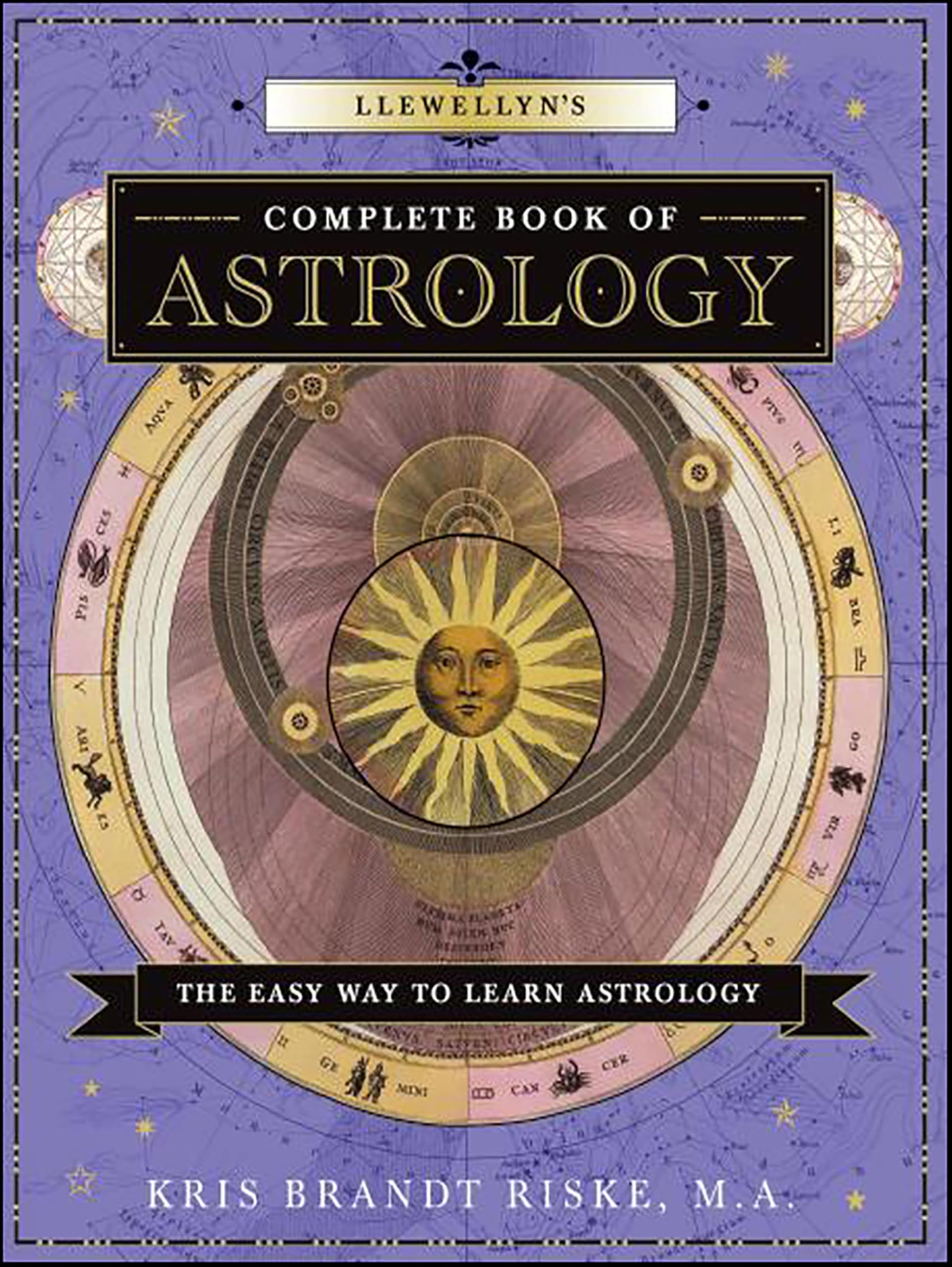 Llewellyn's Complete Book of Astrology: The Easy Way to Learn Astrology (Llewellyn's Complete Book Series, 1)