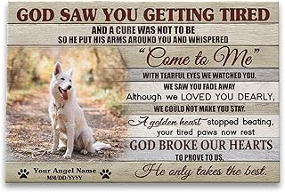 Dem Canvas Personalized Photo Canvas Prints, Dog Loss Gifts, Pet Memorial Gifts, God Saw You Getting Tired, Dog Memorial Large Canvas Prints Cat Memorial Home Wall Decor Print Photos Pet Loss Dog Sympathy (12x08)
