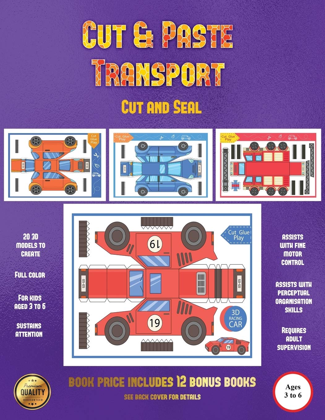 Cut and Seal (Cut and Paste Transport): 20 full-color cut and paste kindergarten 3D activity sheets designed to develop visuo-perceptual skills in preschool children.