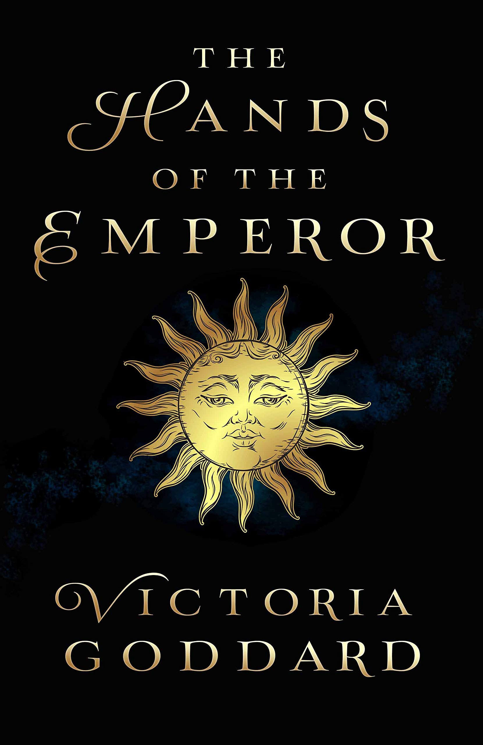 The Hands of the Emperor (Lays of the Hearth-Fire Book 1)