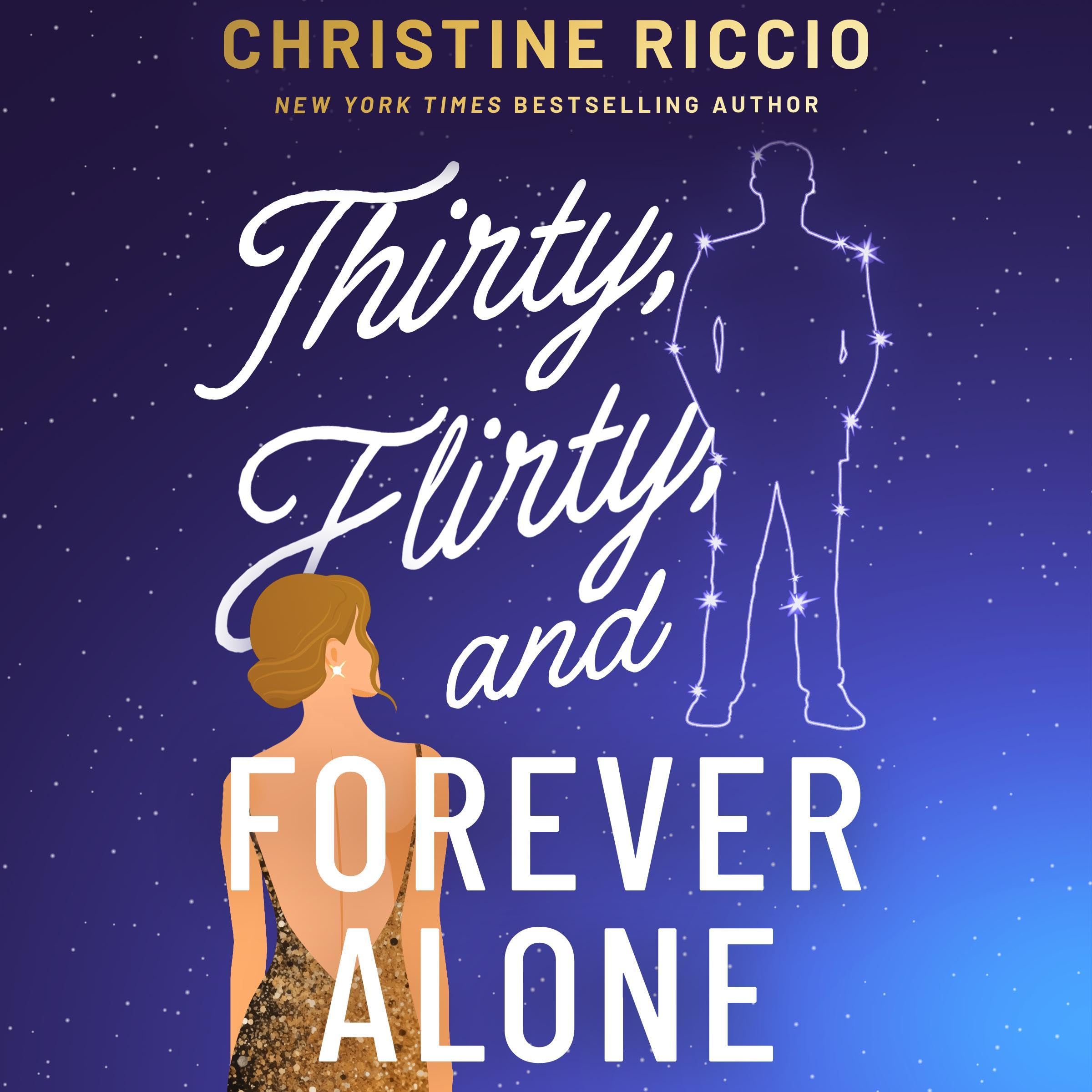 Cover art for Thirty, Flirty, and Forever Alone
