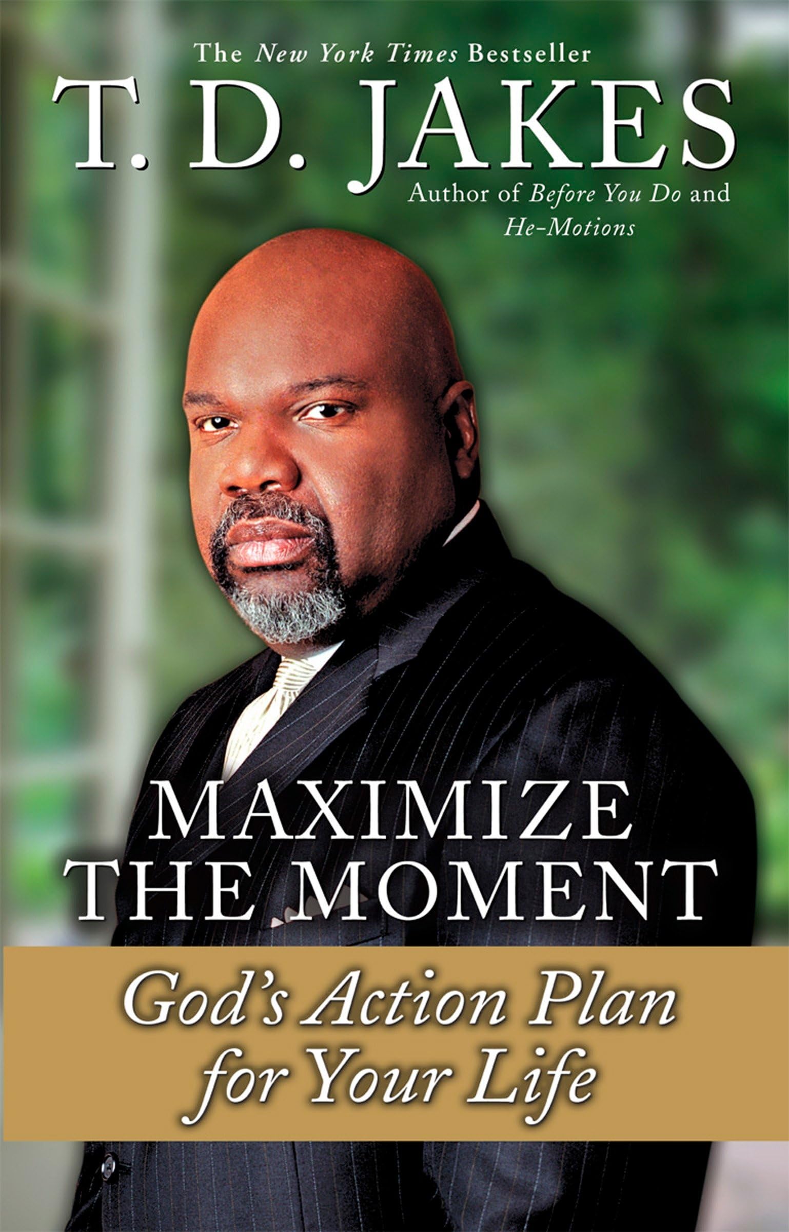 Maximize the Moment: God's Action Plan For Your Life Paperback – October 1, 2001