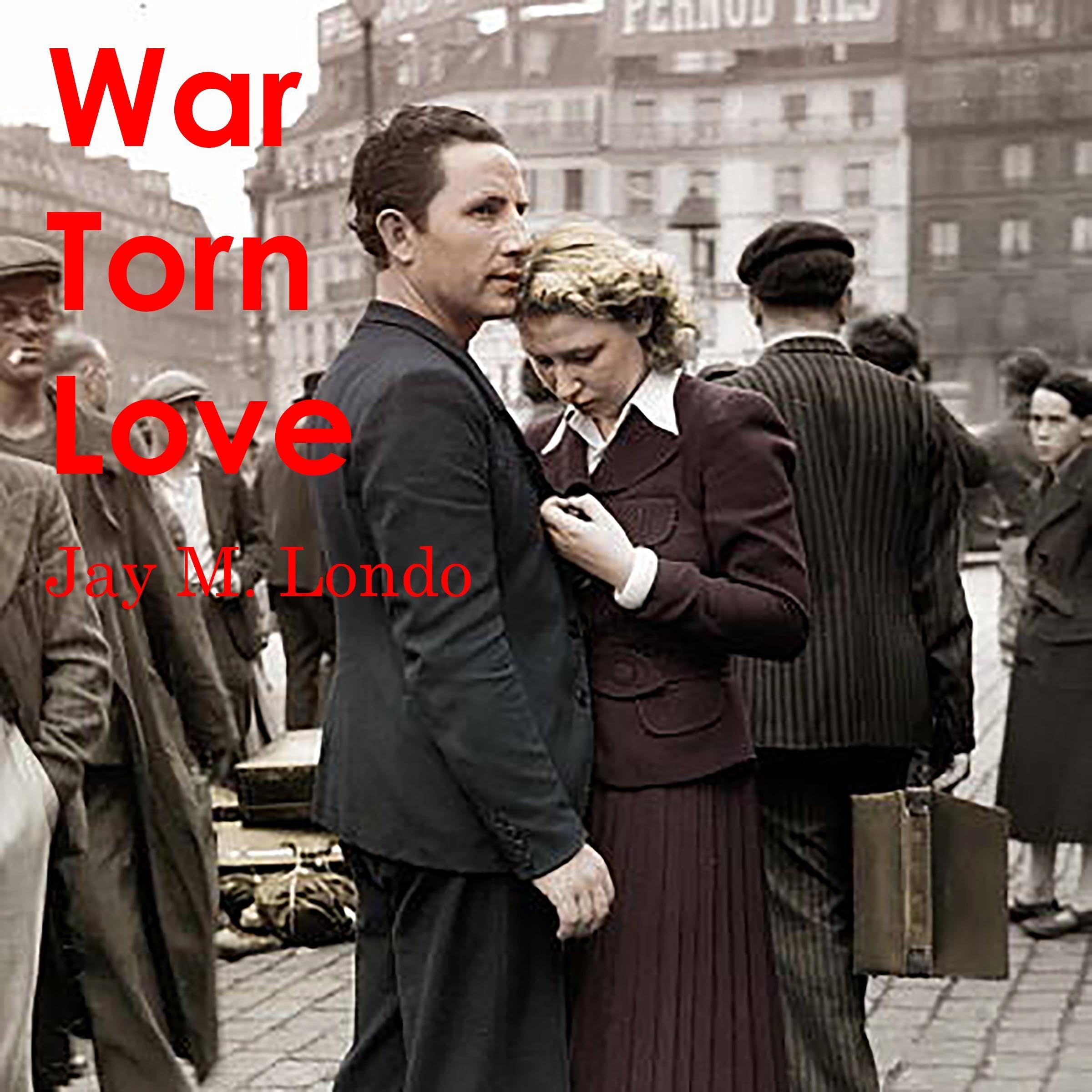 War Torn Love