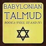 Babylonian Talmud Book 2 (Vols. III And IV)