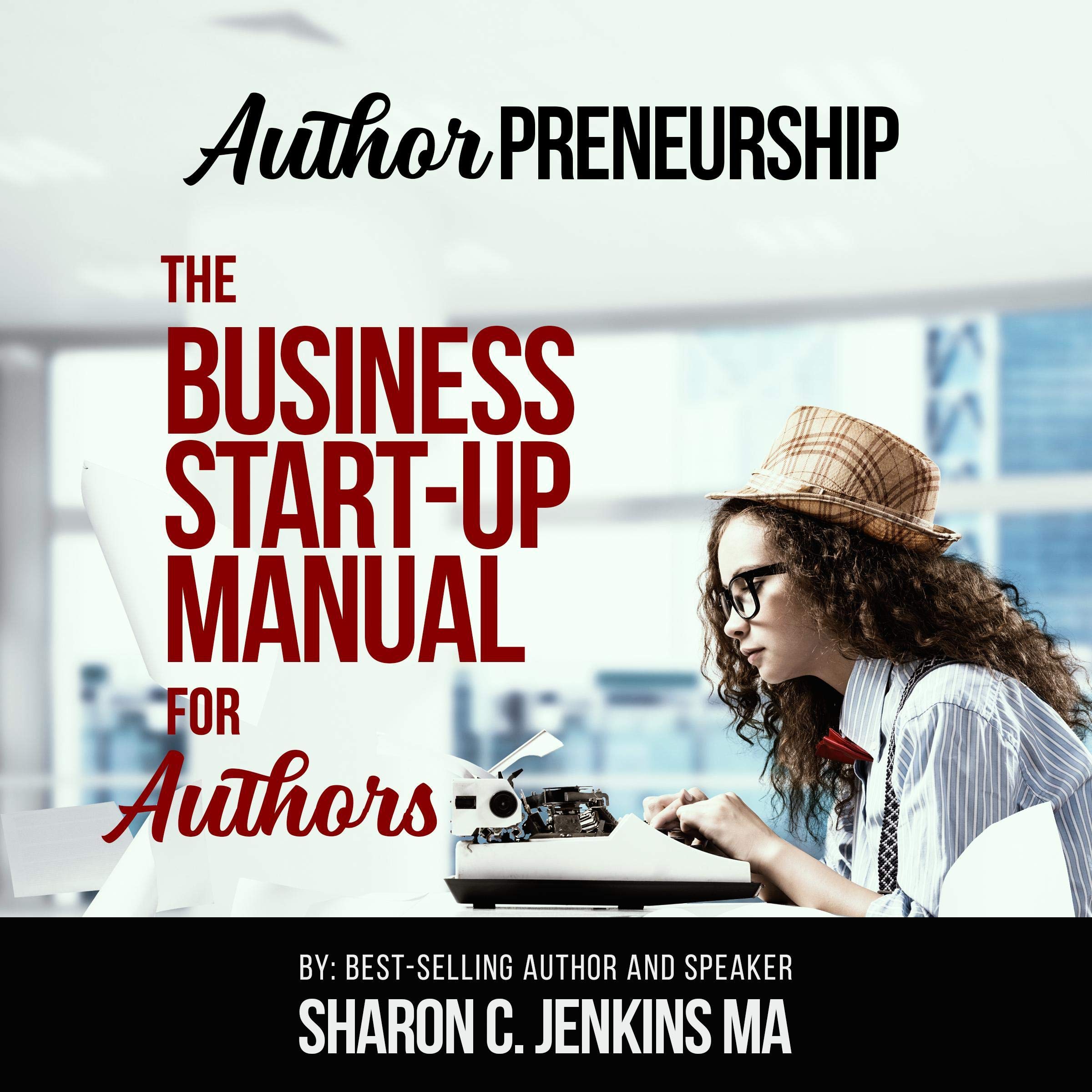 Authorpreneurship: The Business of Writing