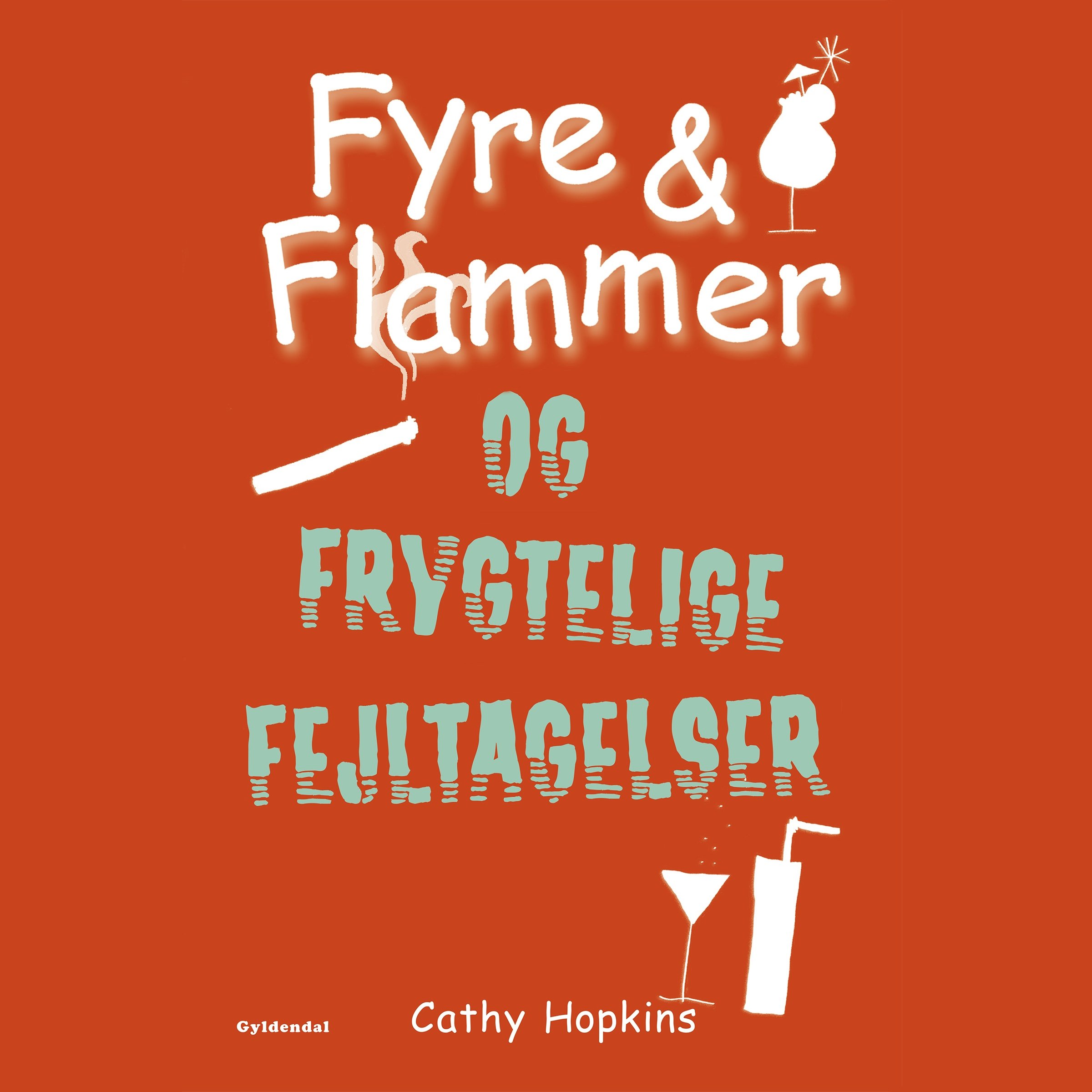 Cover art for Fyre & Flammer og frygtelige fejltagelser