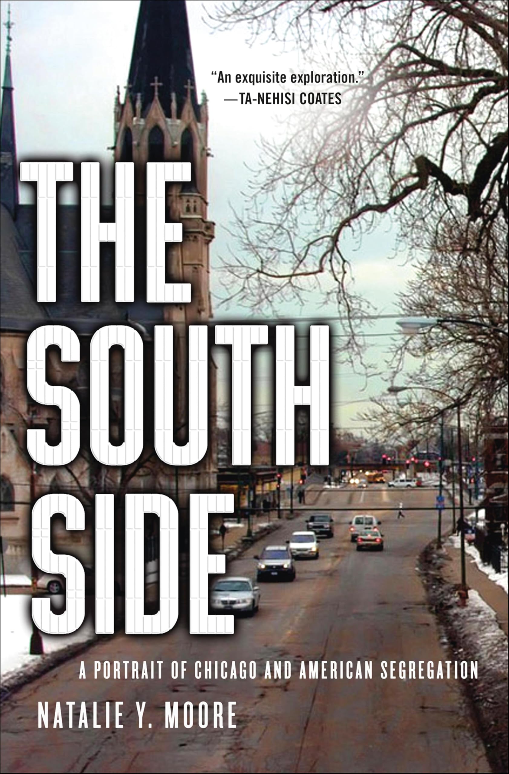 The South Side: A Portrait of Chicago and American Segregation