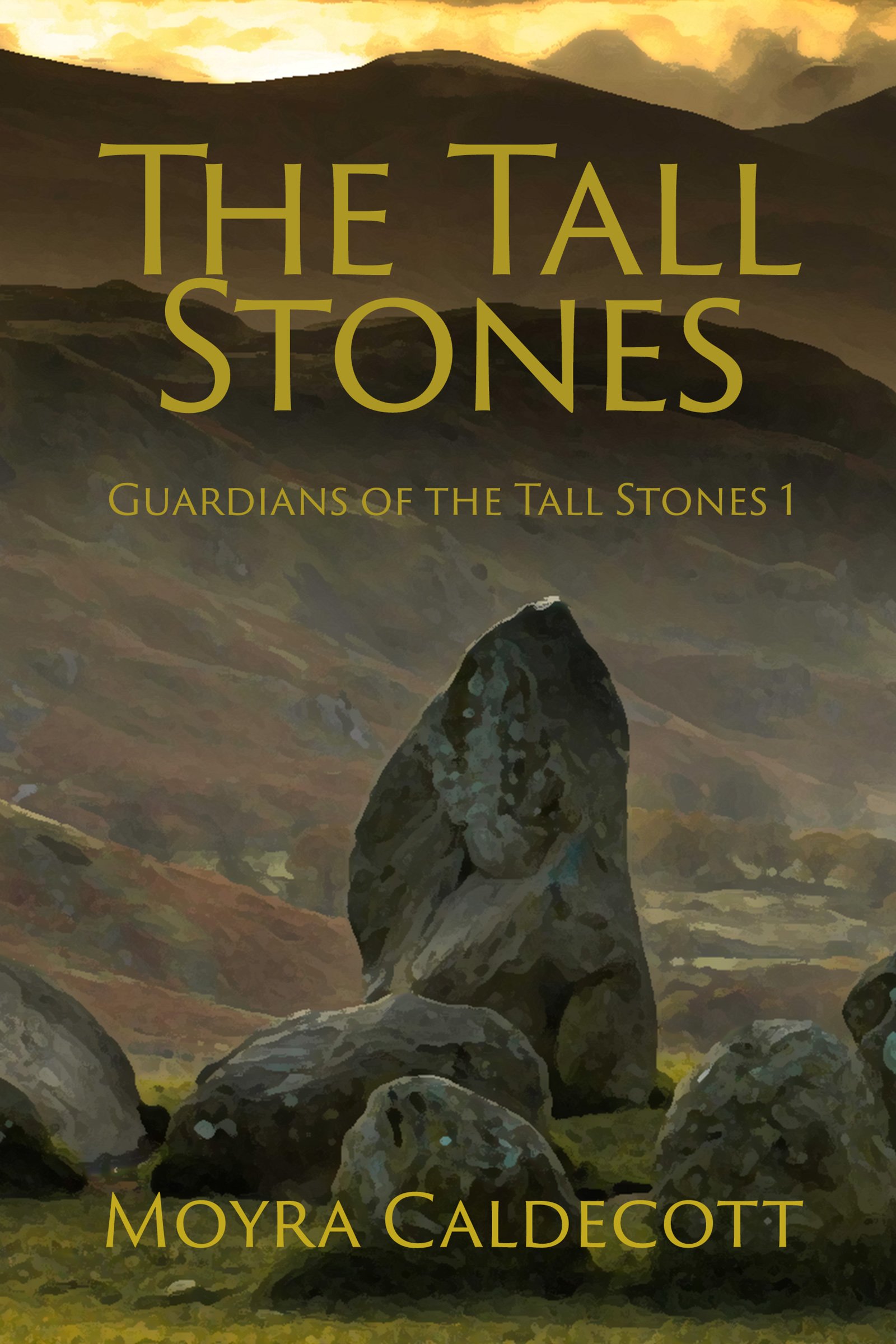 The Tall Stones: "Tall Stones", "Temple of the Sun" and "Shadow on the Stones" (Guardians of the Tall Stones Book 1)