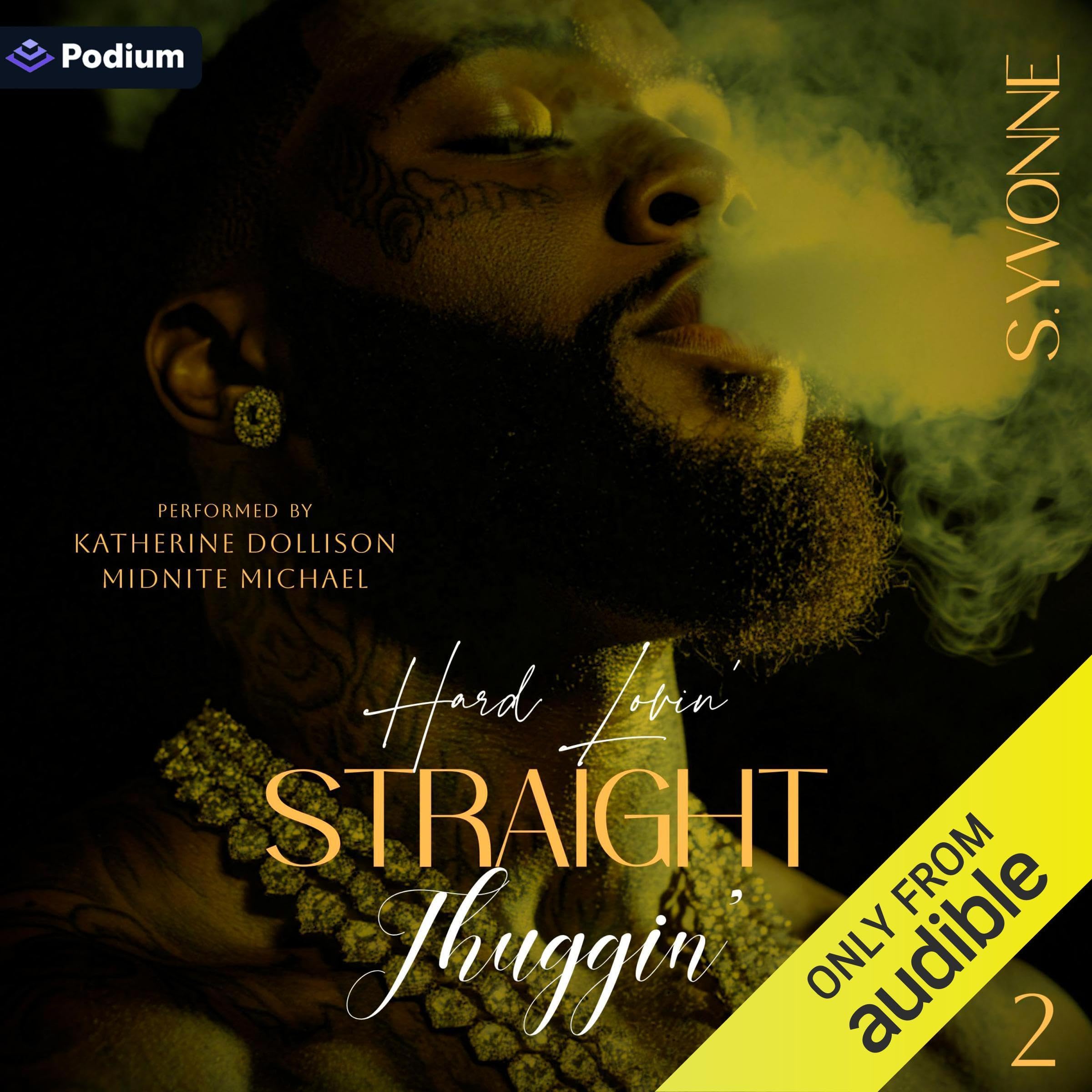 Hard Lovin' Straight Thuggin' 2