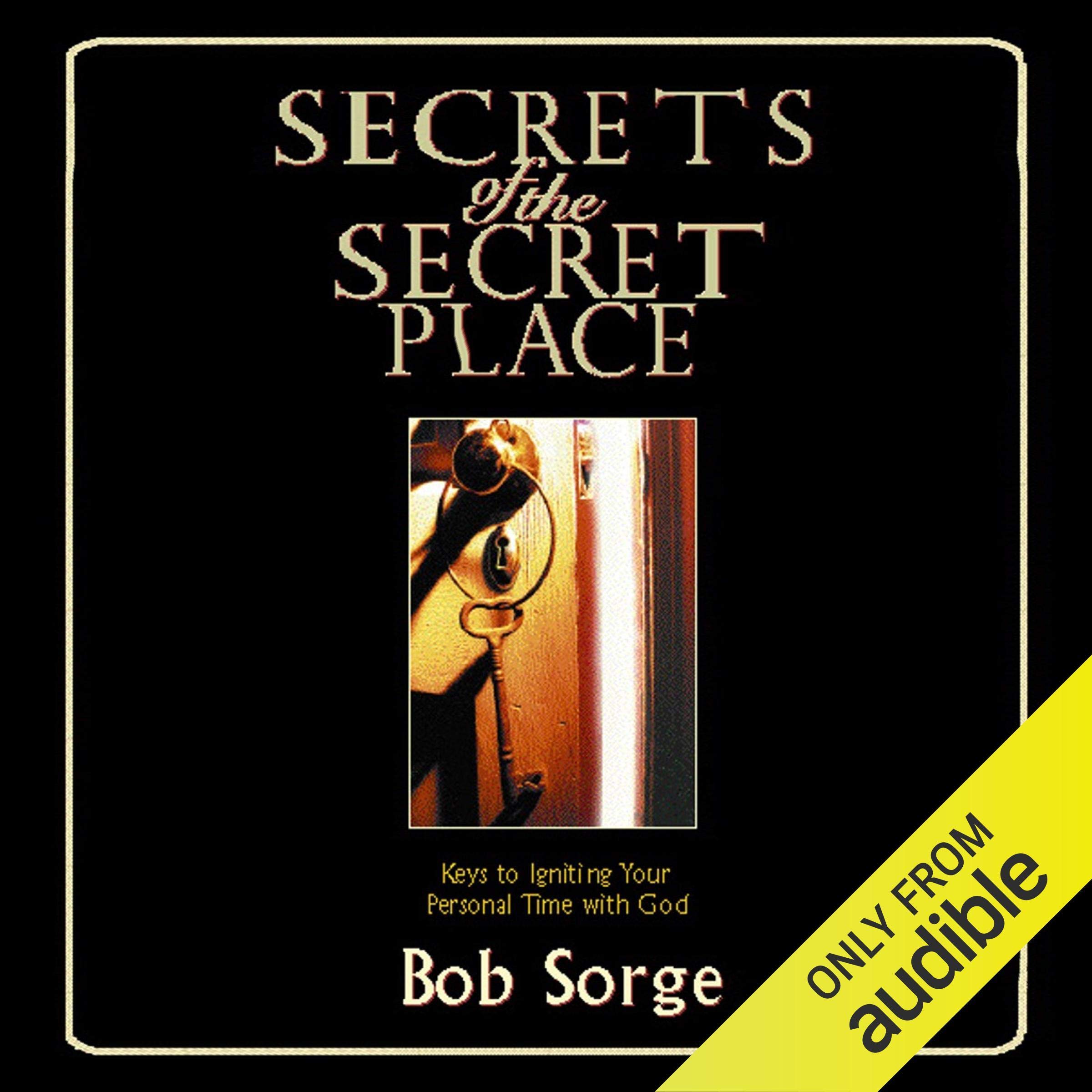 Secrets of the Secret Place