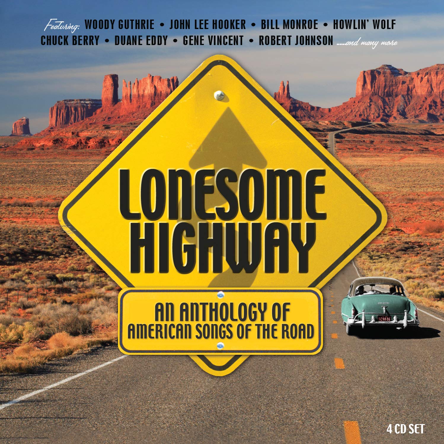 Lonesome Highway - An Anthology Of American Songs Of The Road