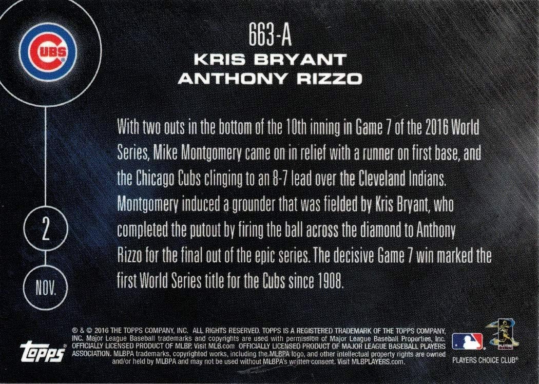 2016 Topps Now #663-A Chicago Cubs Baseball Card - Kris Bryant Throws to Anthony Rizzo to Secure 1st World Series Title Since 1908