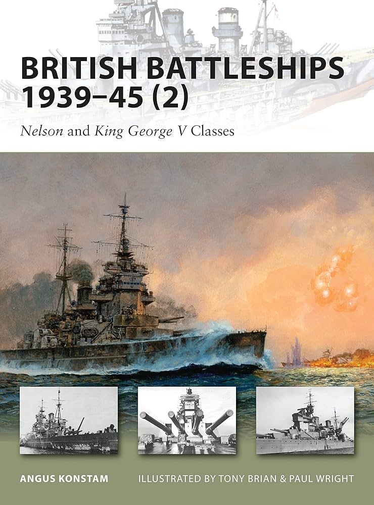 British Battleships 1939–45 (2): Nelson and King George V