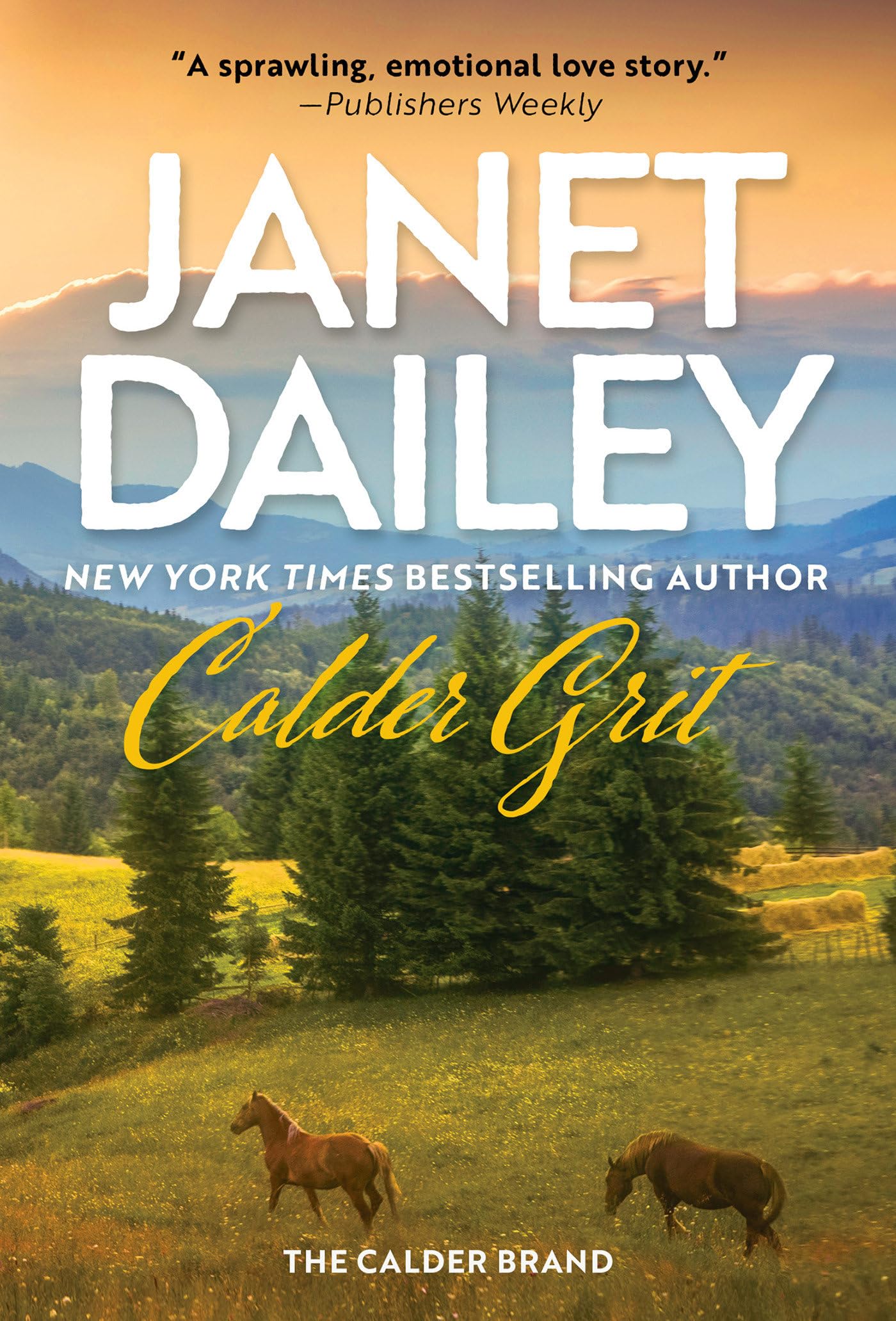 Calder Grit : A Sweeping Historical Ranching Dynasty Novel by Janet Dailey ...