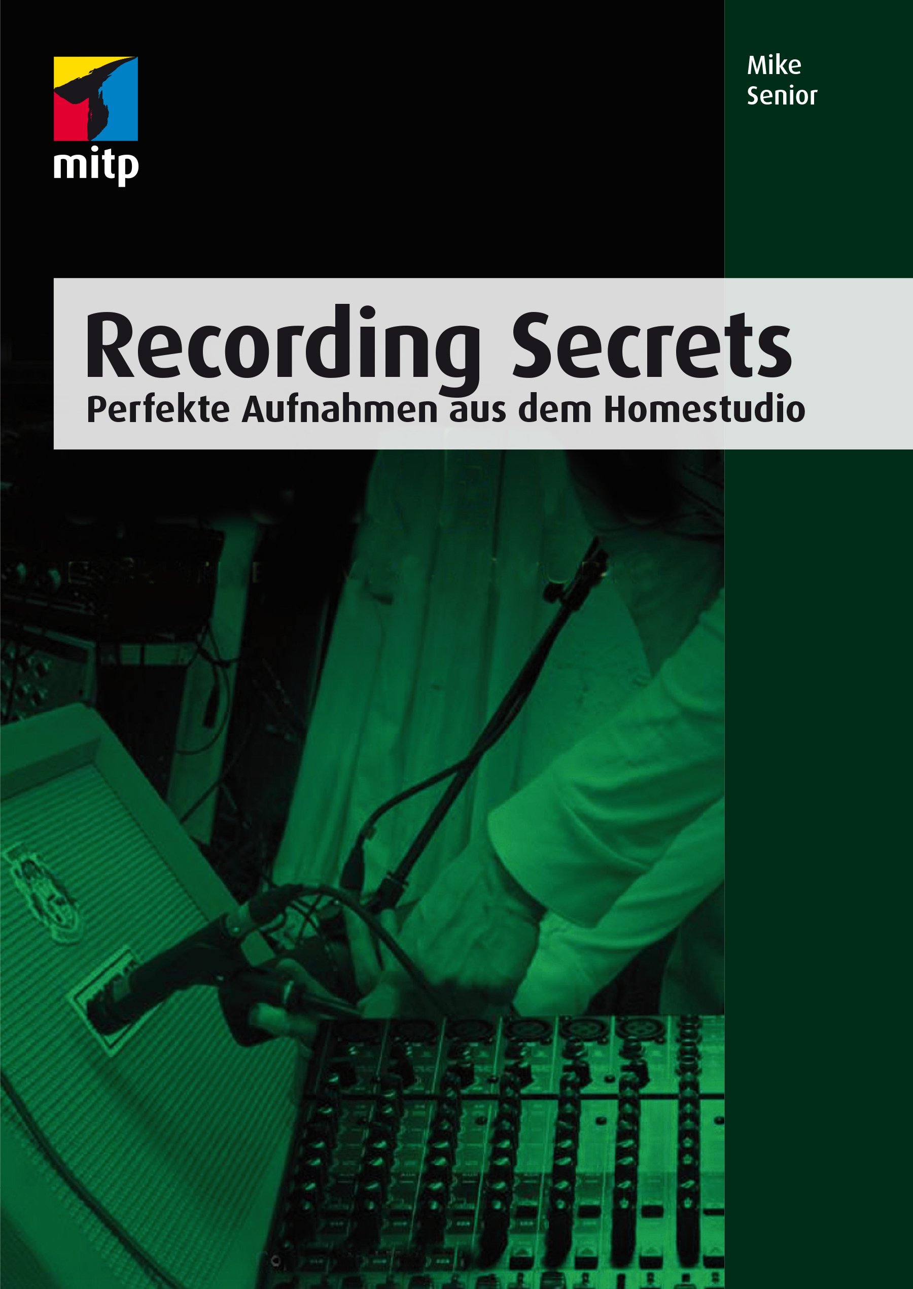 Recording Secrets corriger les erreurs de prise de son en home studio