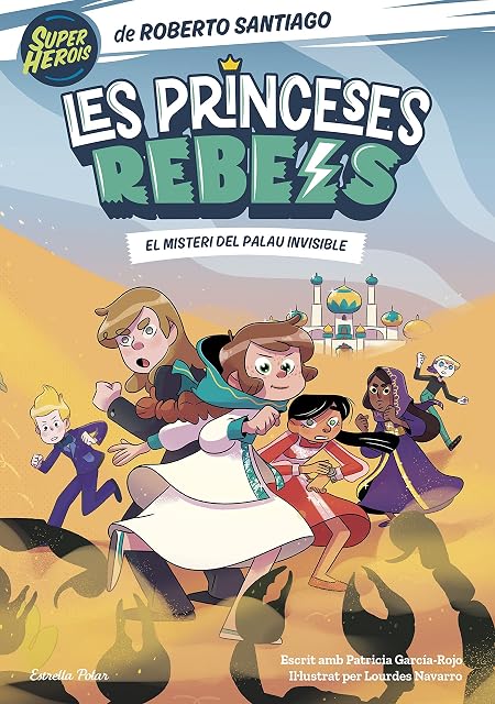 Portada de Les Princeses Rebels 2. El misteri del palau invisible