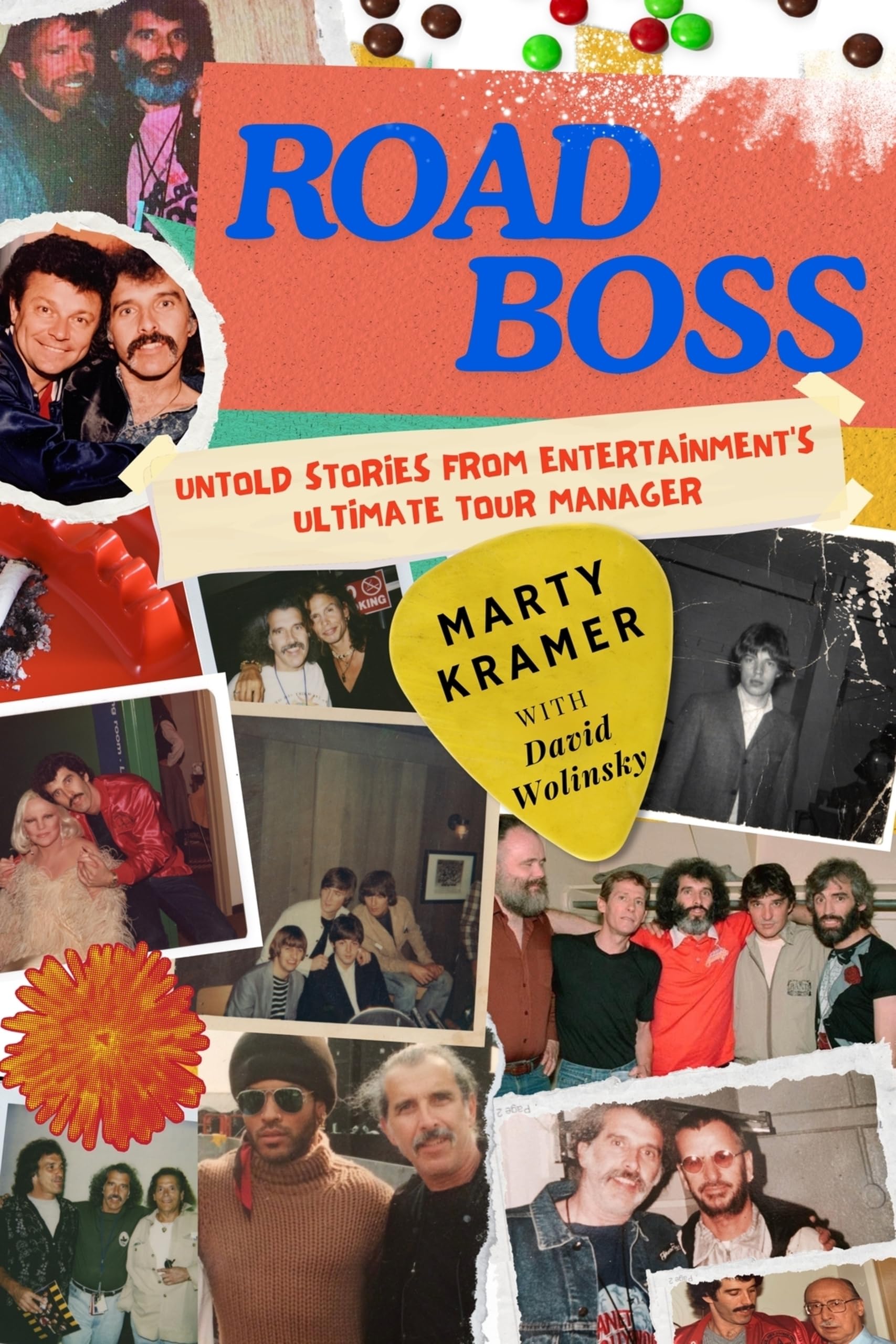 Road Boss: Untold Stories from Entertainment's Ultimate Tour Manager