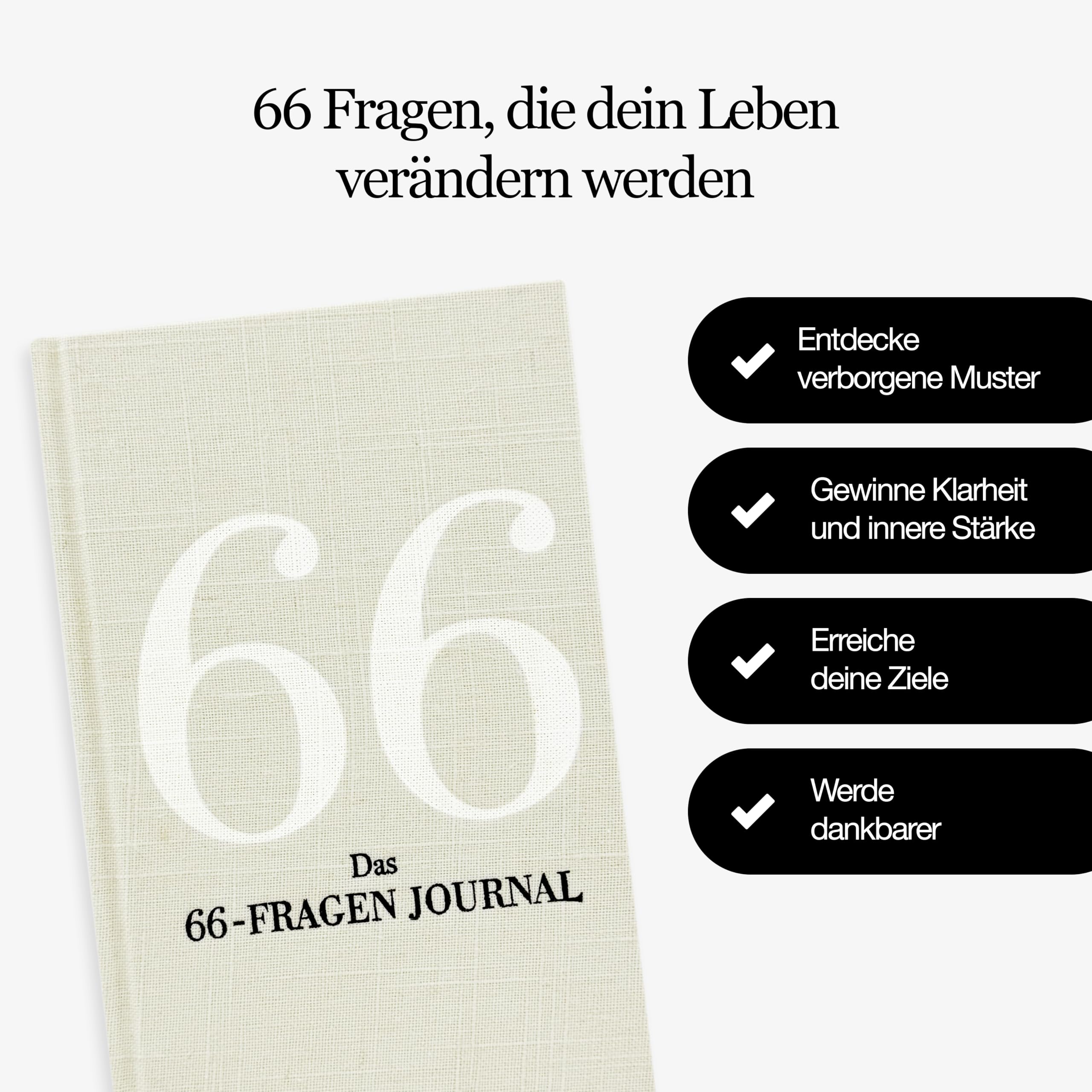 Das 66-Fragen Journal - Das Original | Mit 66 Reflexionsübungen zu mehr Selbstbewusstsein, Klarheit und innerer Stärke