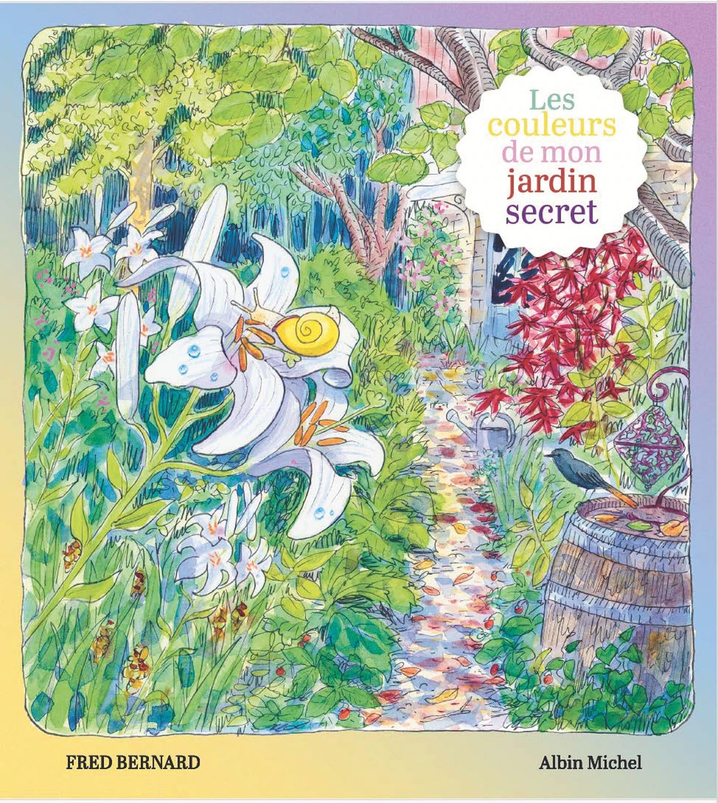 Les Couleurs de mon jardin secret: Tome 3