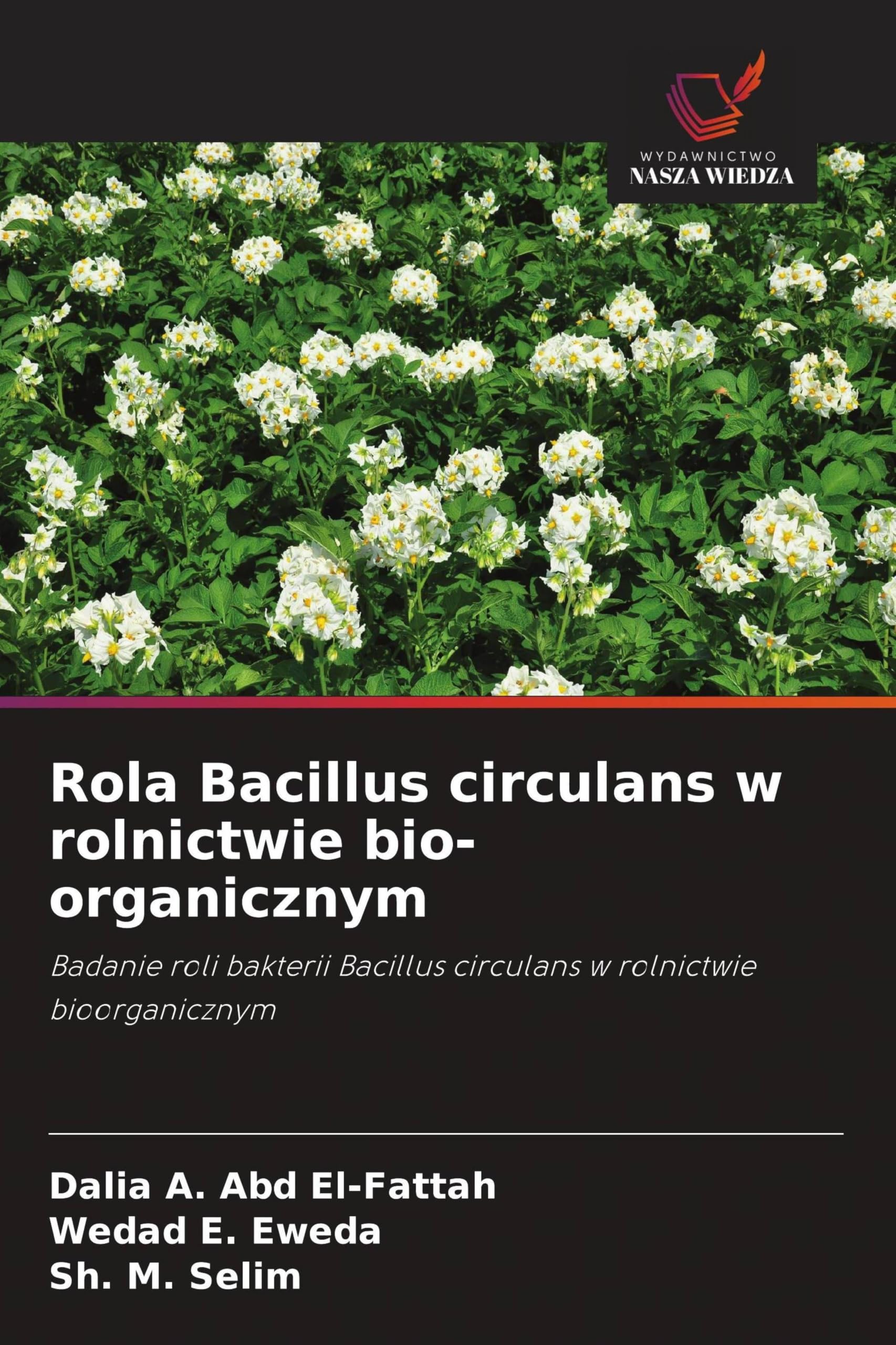 Rola Bacillus circulans w rolnictwie bio-organicznym: Badanie roli bakterii Bacillus circulans w rolnictwie bioorganicznym