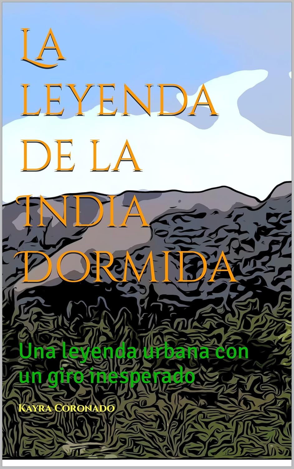 La leyenda de la India Dormida