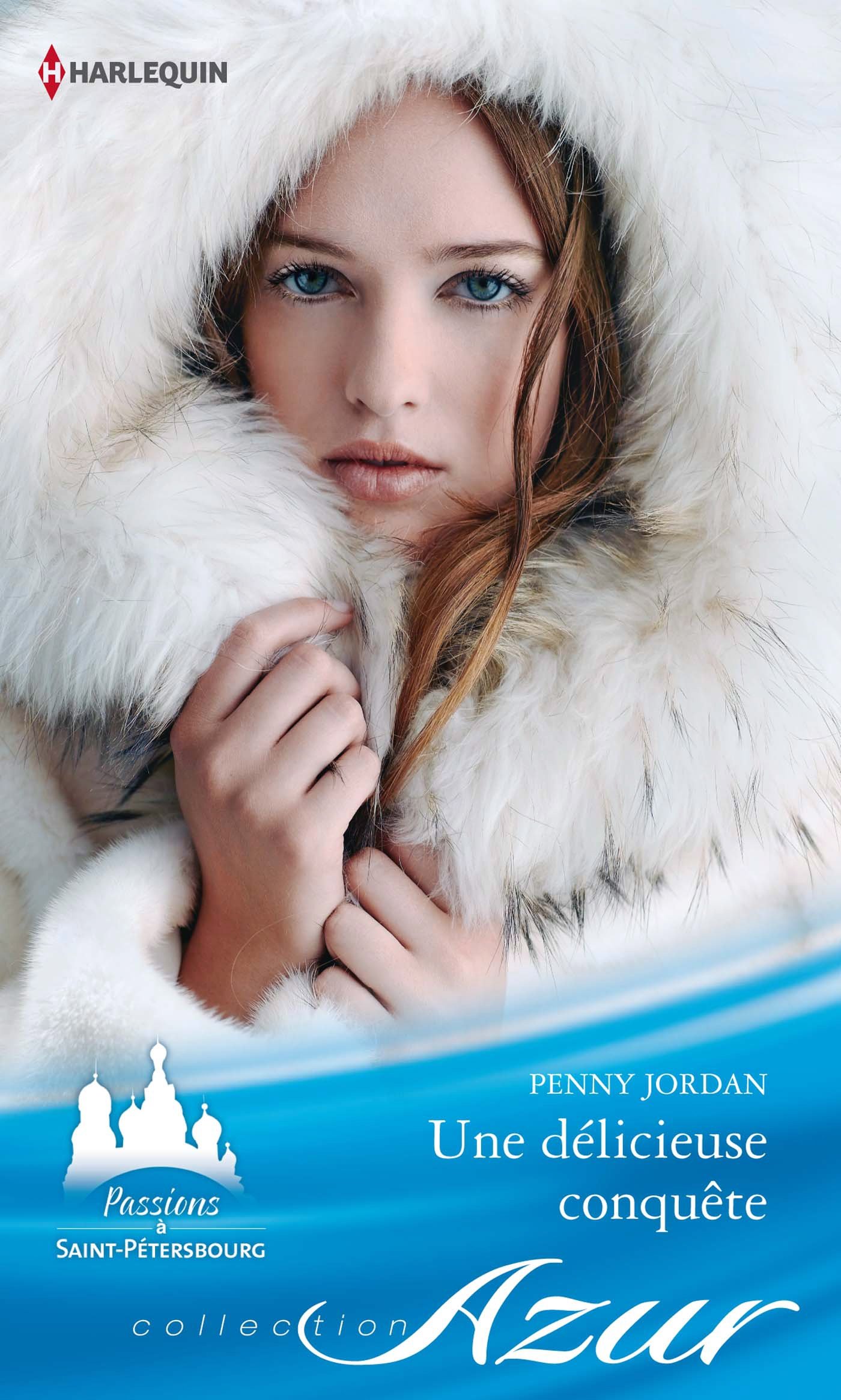 Une délicieuse conquête (French Edition)