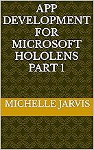 App Development for Microsoft HoloLens Part 1