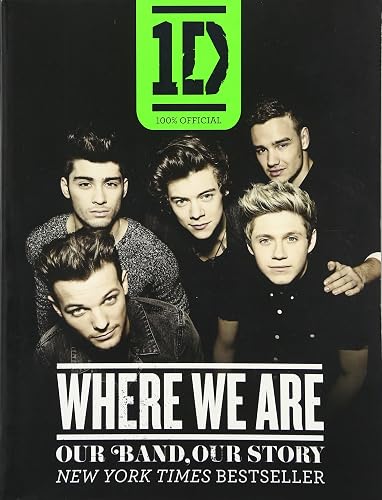 One Direction: Where We Are; Our Band, Our Story: 100% Official