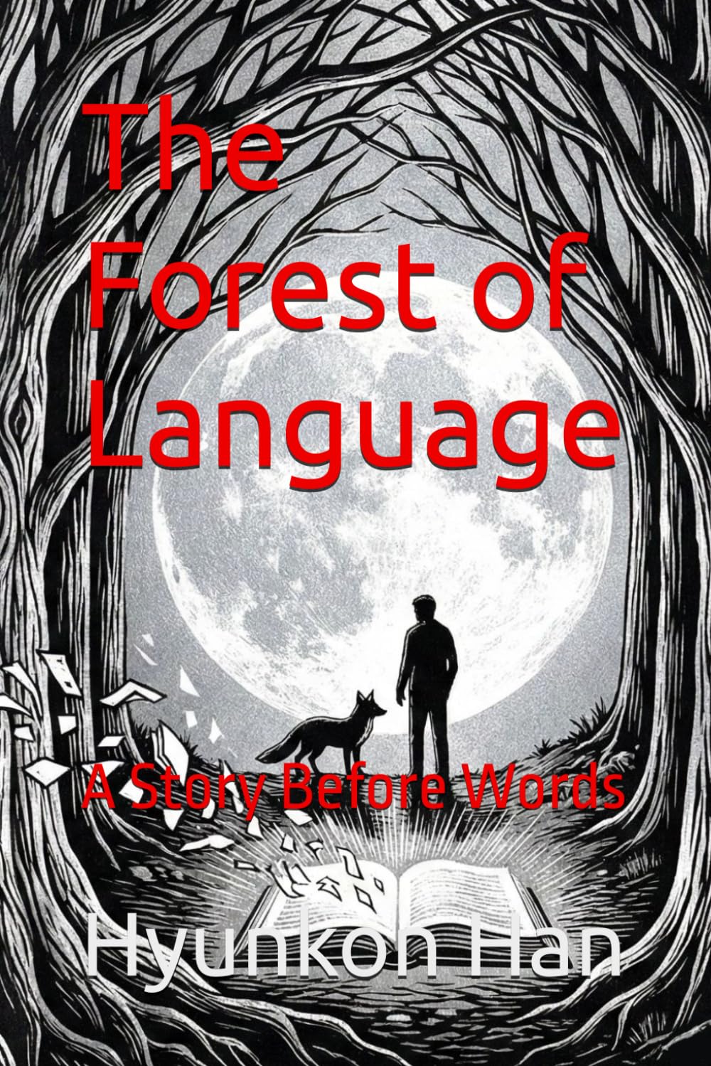 The Forest of Language: A Story Before Words