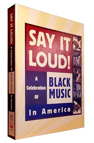 Say It Loud! A Celebration of Black Music in America