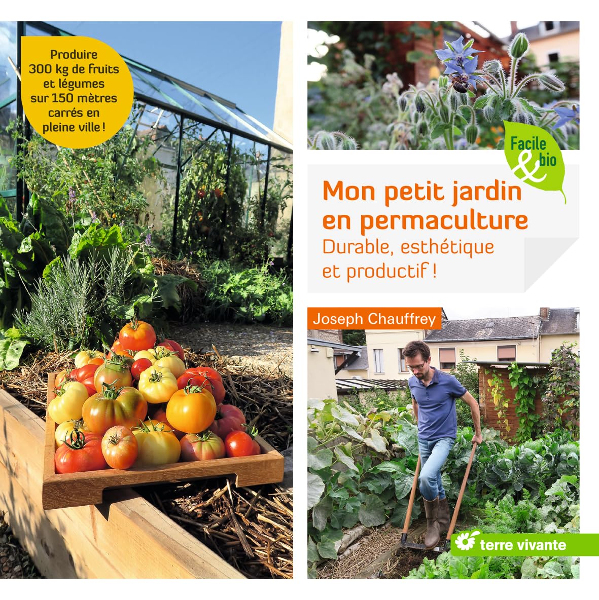 Mon petit jardin en permaculture (Facile et bio)