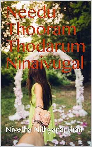 Needu Thooram Thodarum Ninaivugal (Tamil Edition)