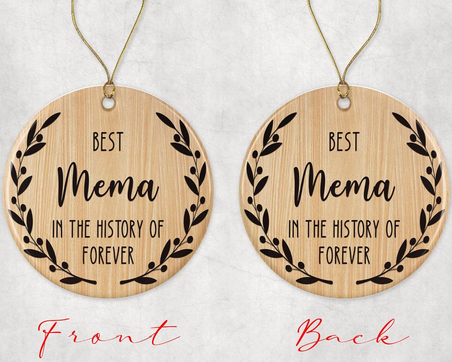 Best Mema Ornament - Best Mema Christmas Ornament -Best Mema in The History of Forever Ornament - Family Ornament - Gift for Mema - Mema Ornament Printed on Both Sides - Image 2