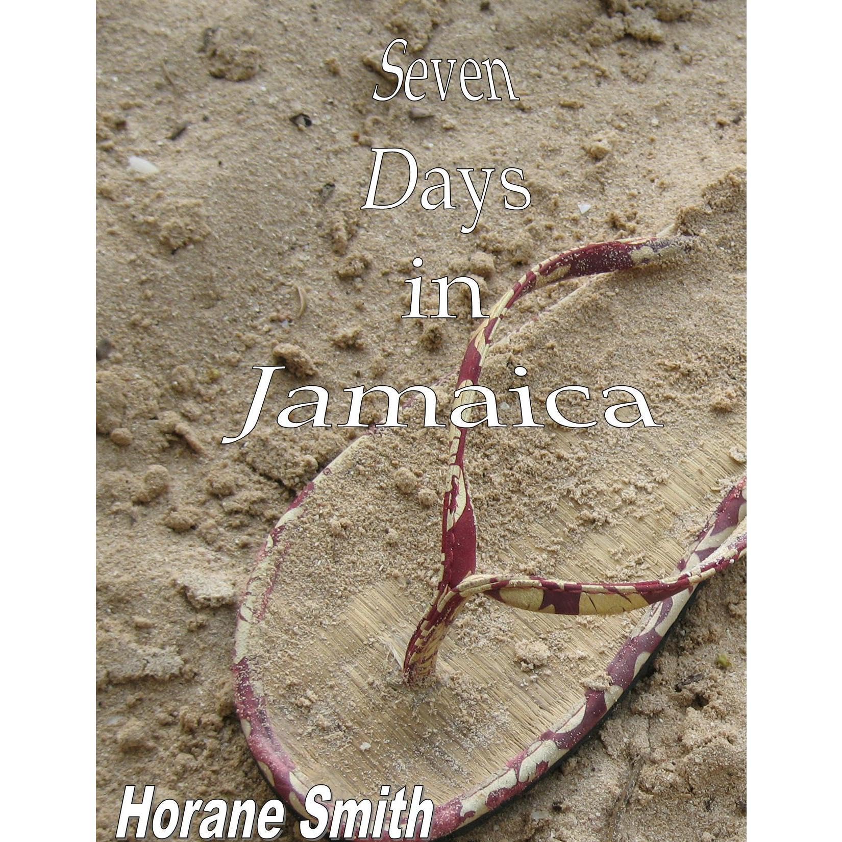 Seven Days in Jamaica