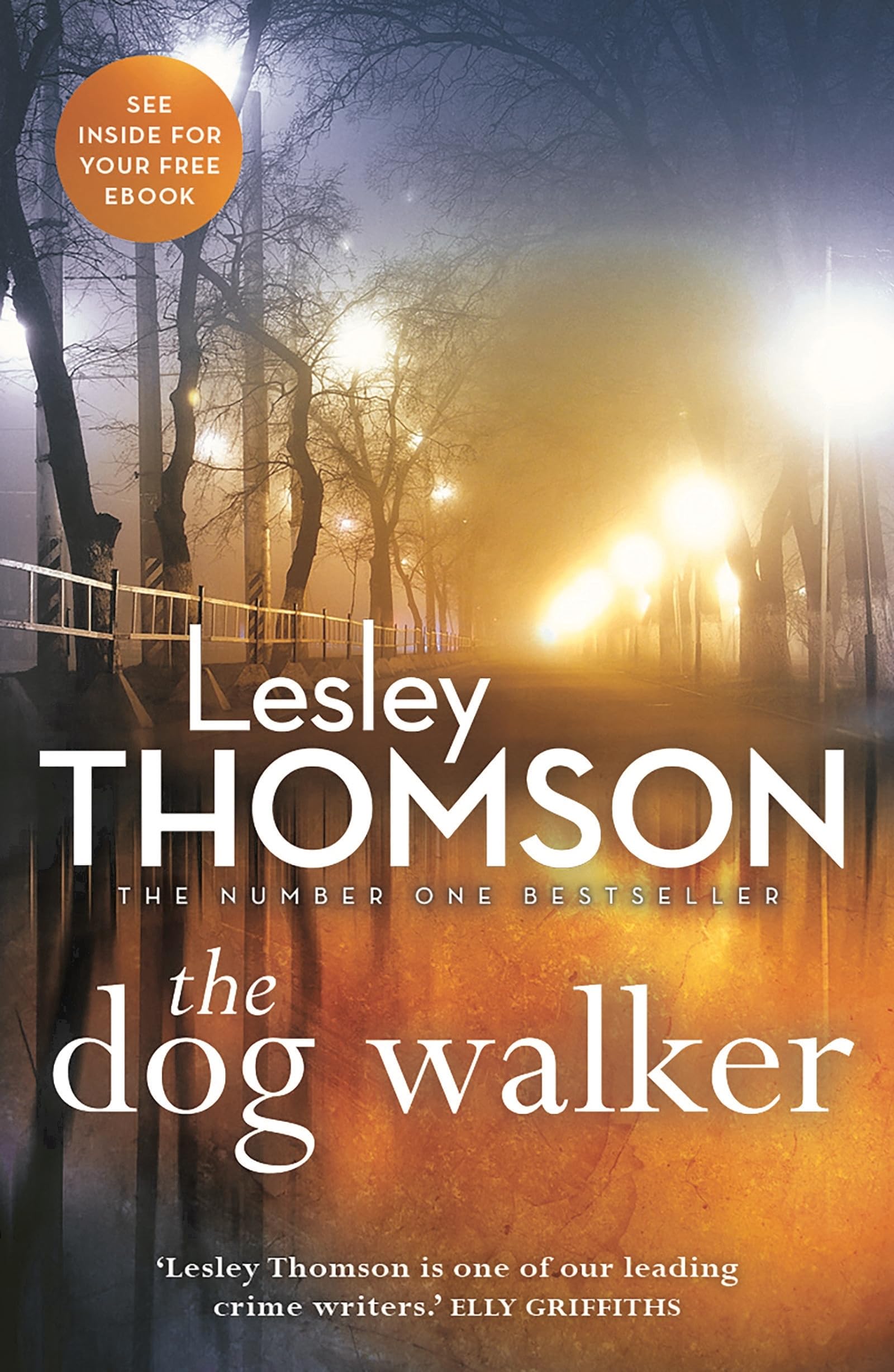 The Dog Walker (The Detective's Daughter) By Lesley Thomson. 9781784972271