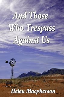 And Those Who Trespass Against Us