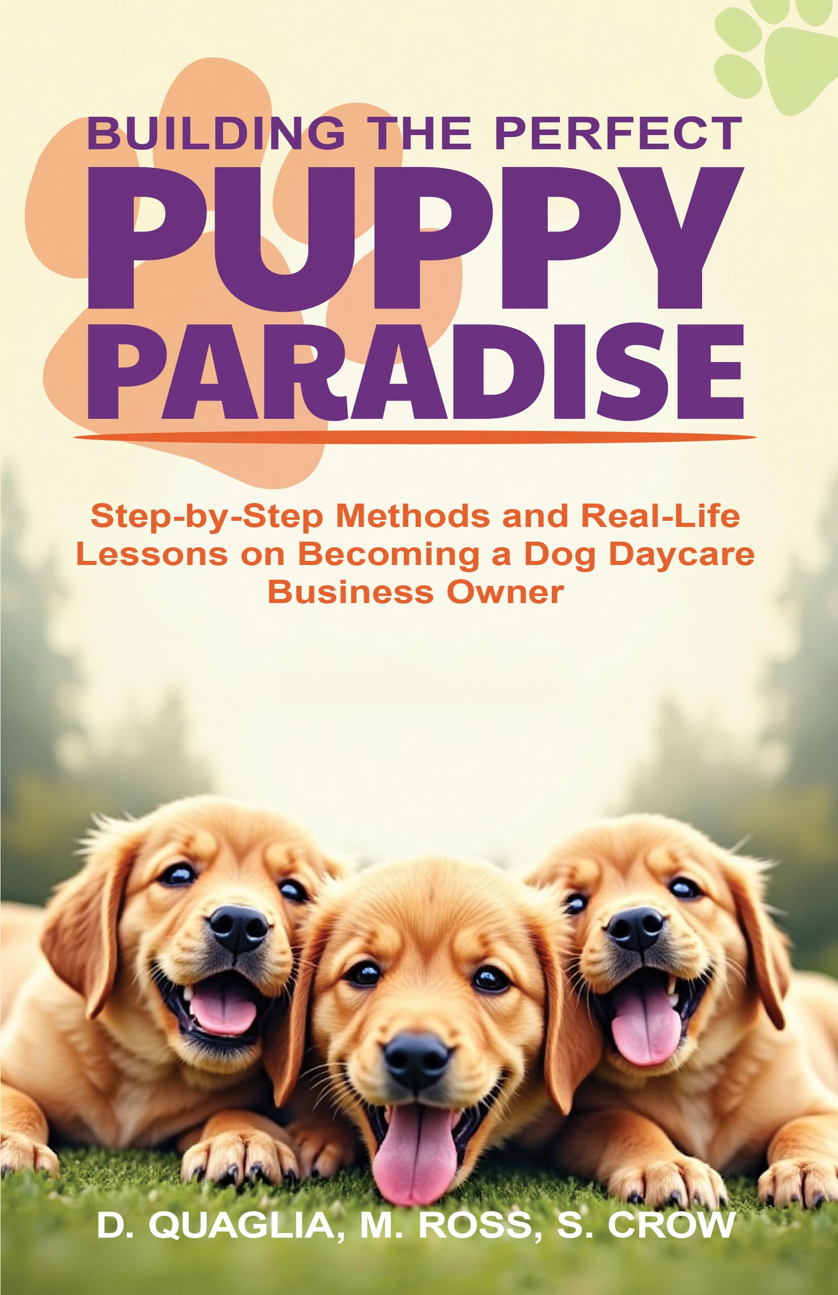 Building the Perfect Puppy Paradise