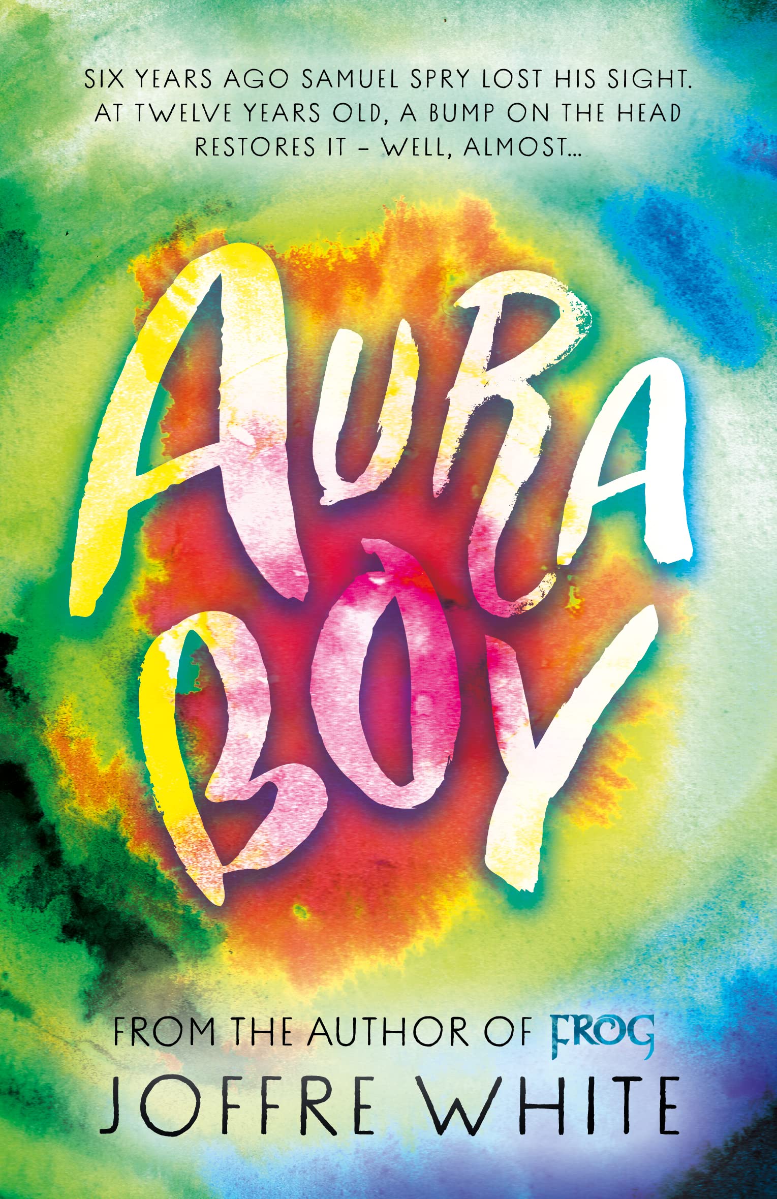 Aura Boy by Joffre White - 9781803136929