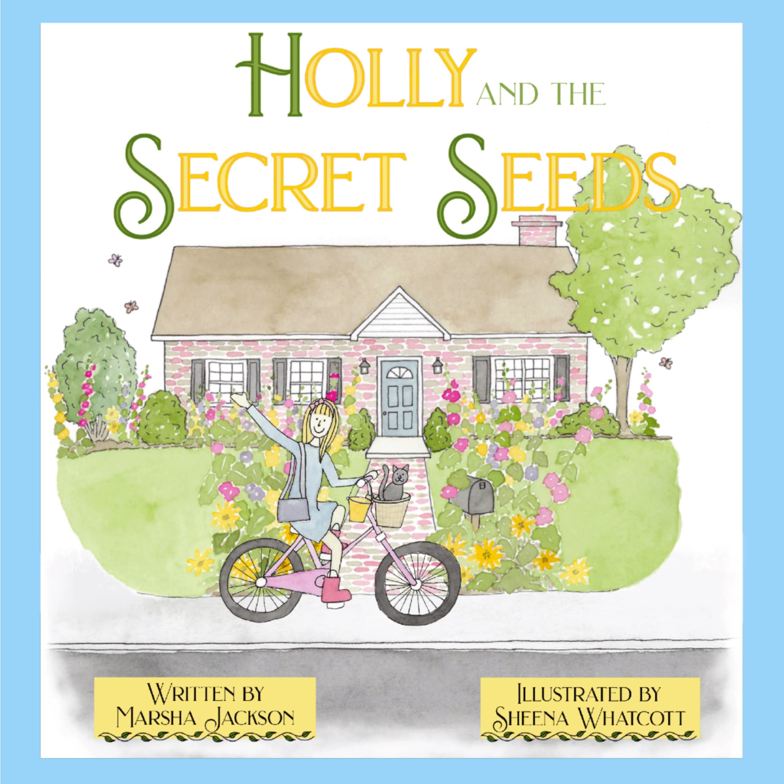 Holly and the Secret Seeds
