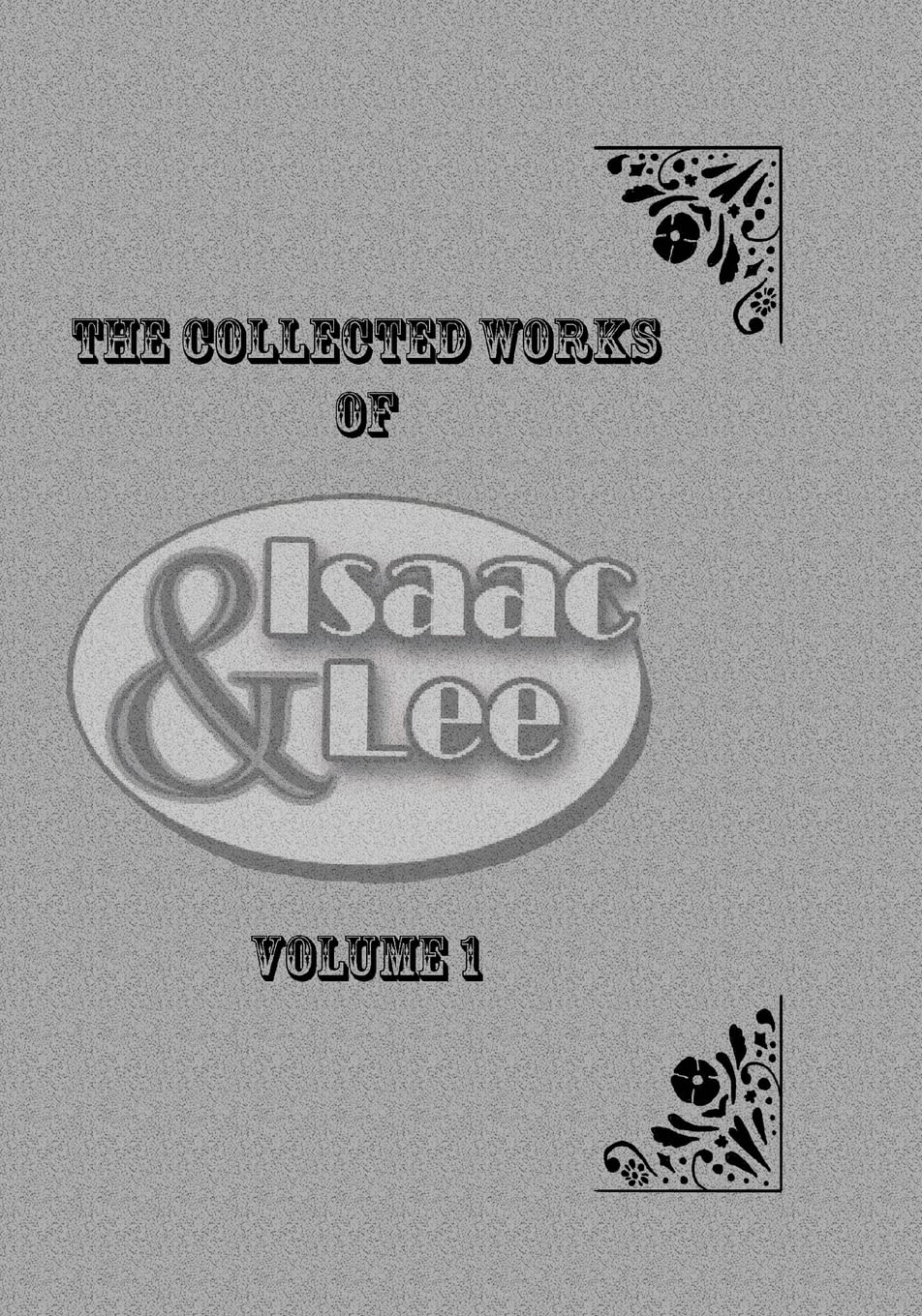 Isaac & Lee: The Collected Works