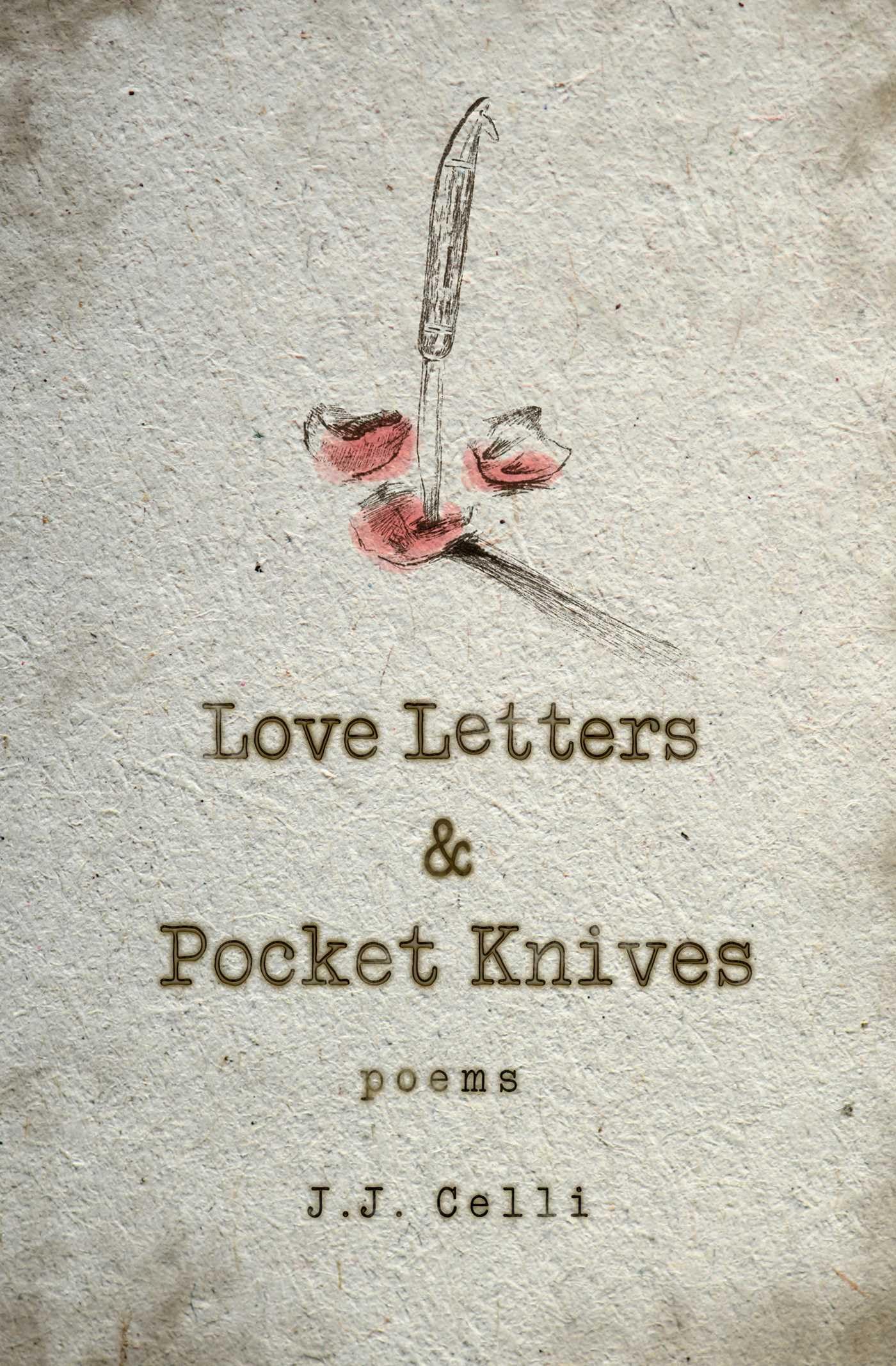 Love Letters and Pocket Knives. Celli, Celli, 9781771684019 Free Shipping**
