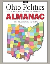 The Ohio Politics Almanac: Third Edition, Revised and Updated