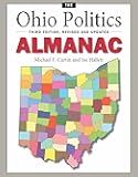 The Ohio Politics Almanac: Third Edition, Revised and Updated