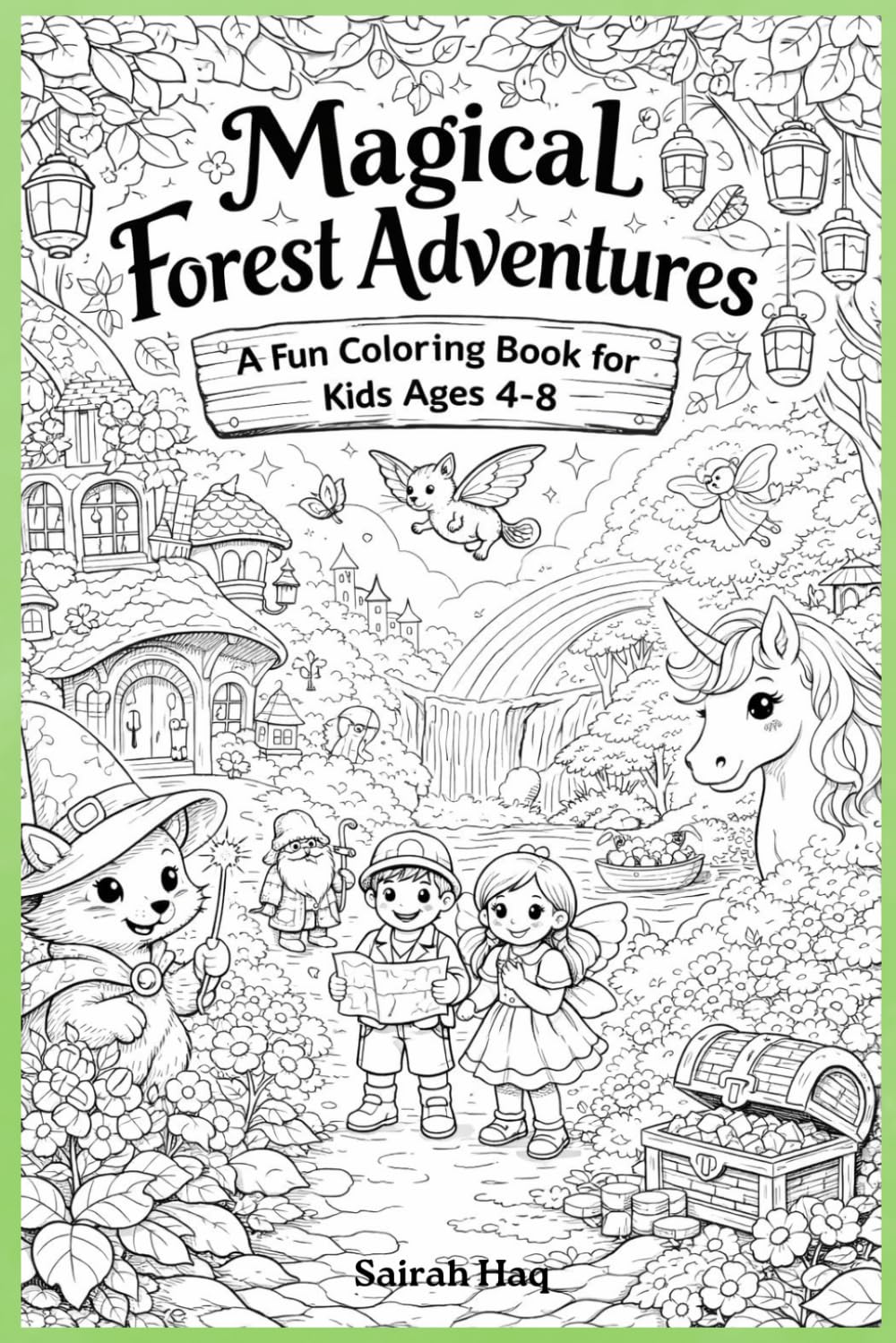 Magical Forest Adventures Coloring Book for Kids Ages 4–8: Fun Fantasy Forest Scenes with Fairies, Unicorns, Animals & More