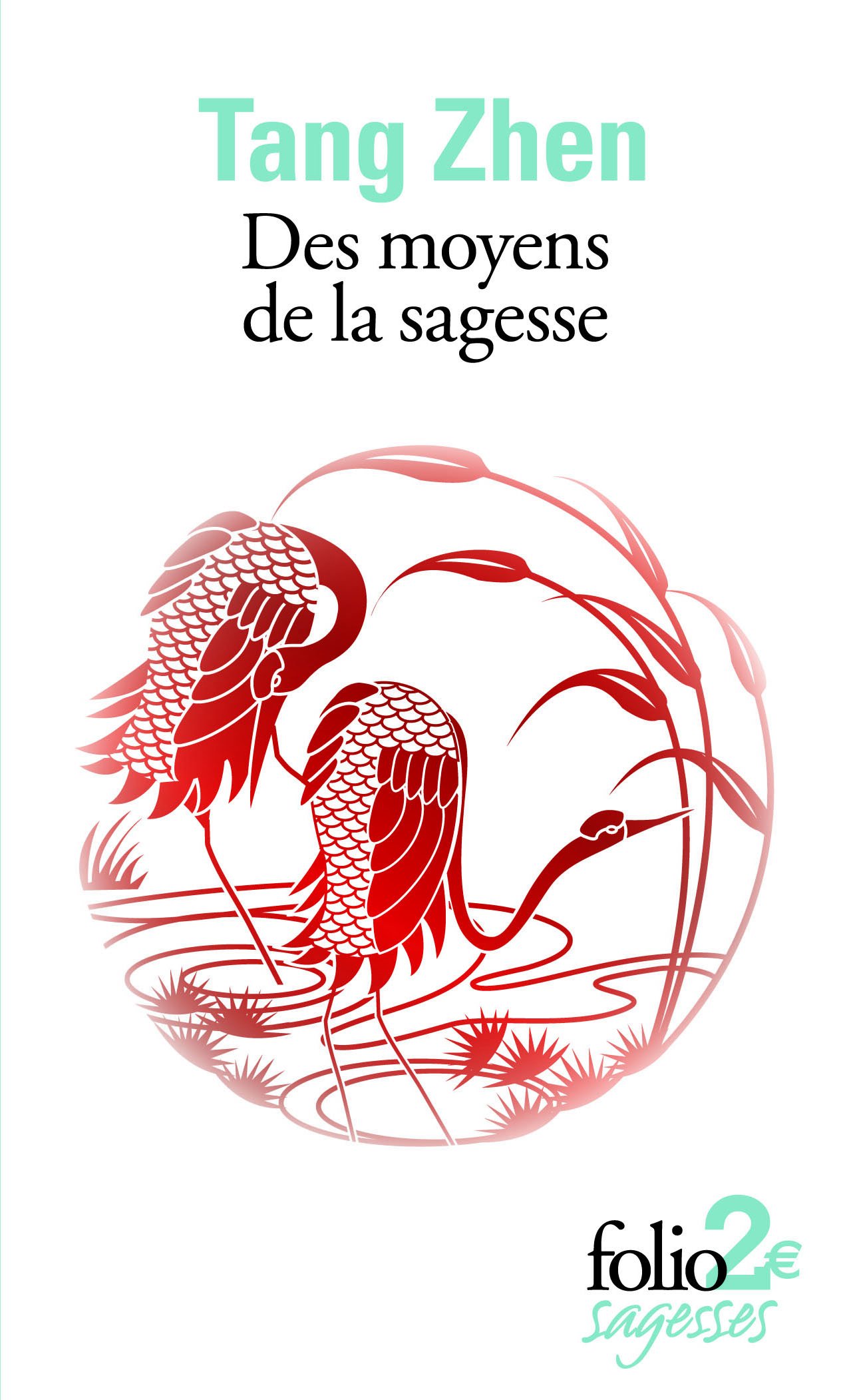 Des moyens de la sagesse (Folio 2 € - Sagesses)