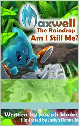 Maxwell the Raindrop