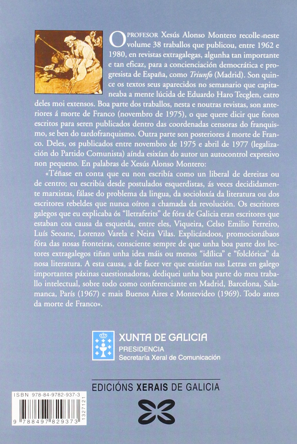 Letras galegas: Explicadas (de 1962 a 1980) en Triunfo e noutras revistas de fóra de Galicia (Obras De Referencia - Xerais Universitaria - Lingua E Literatura)