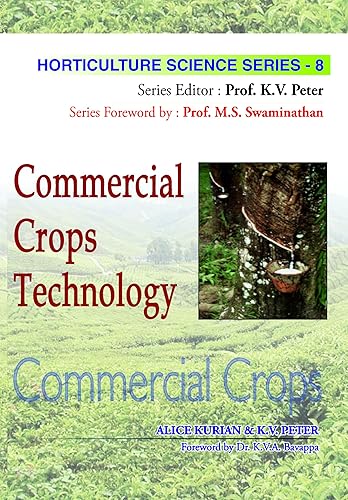 Commercial Crops Technology: Vol.08. Horticulture Science Series